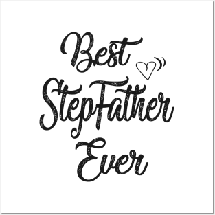 Best stepfather ever Posters and Art